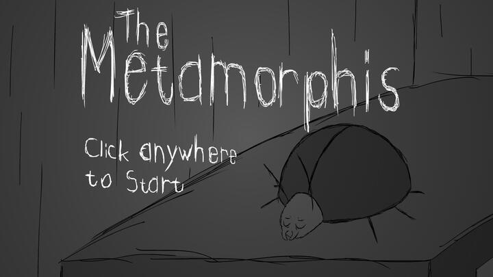 The Metamorphis